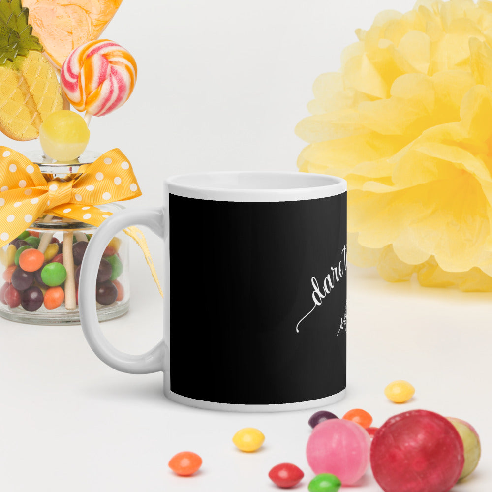 Dare To Dream White Glossy Mug | Coffee Mug | Ceramic mug